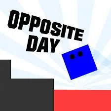 Opposite Day