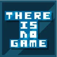 There Is No Game